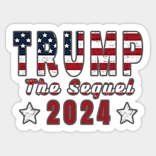 TRUMP THE SEQUEL 2024 | CONSERVATIVE GIFTS Sticker